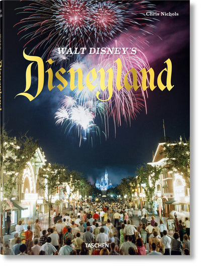 Cover image for Walt Disney’s Disneyland, isbn: 9783836563505