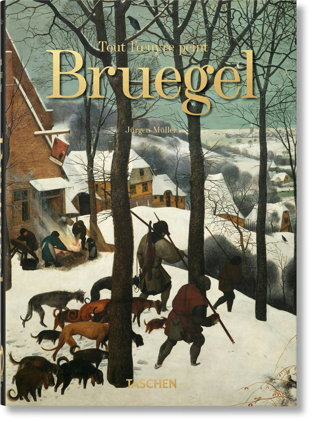 Cover image for Bruegel. Tout l'œuvre peint. 40th Ed., isbn: 9783836580953