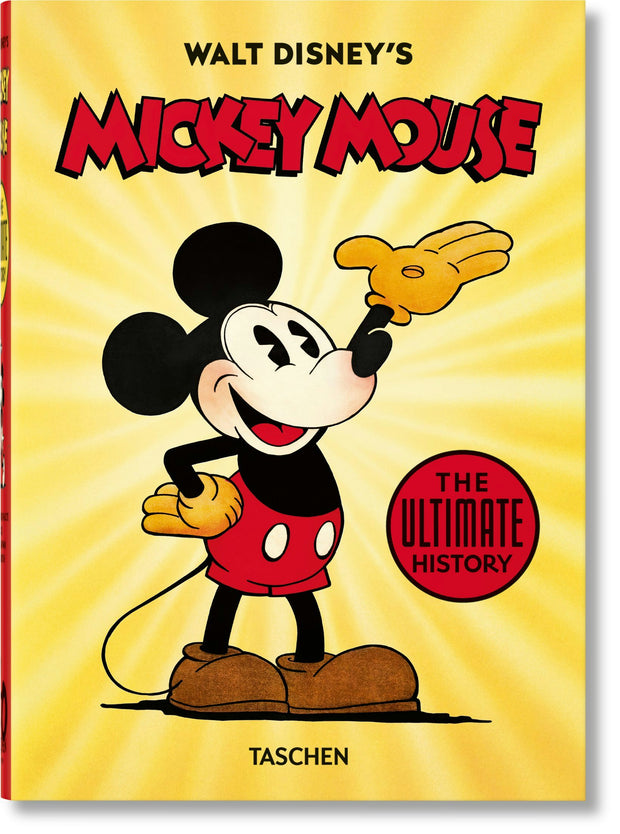 Cover image for Walt Disney's Mickey Mouse. The Ultimate History. 40th Ed., isbn: 9783836580991