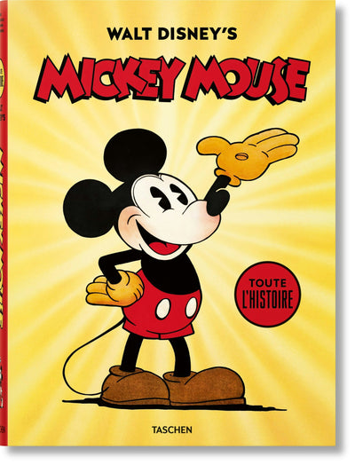 Cover image for Walt Disney's Mickey Mouse. Toute l’histoire, isbn: 9783836583572