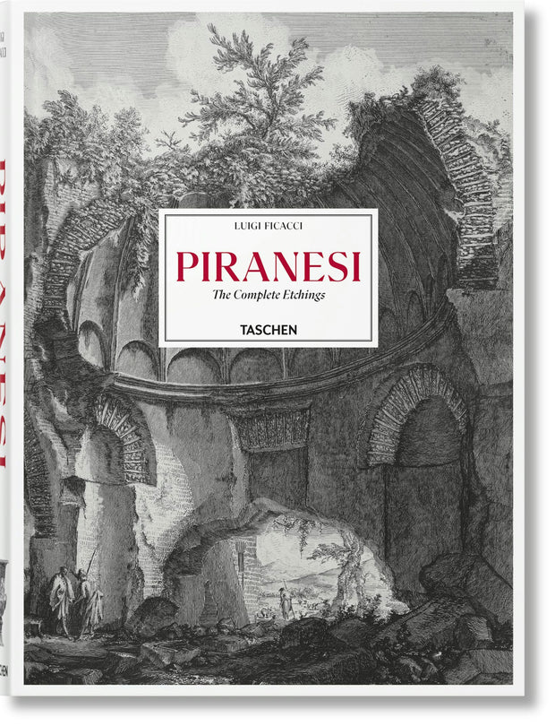 Cover image for Piranesi. The Complete Etchings, isbn: 9783836587617