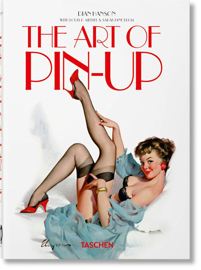 Cover image for The Art of Pin-up. 40th Ed., isbn: 9783836588119