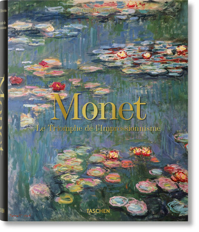 Cover image for Monet. Le Triomphe de l'Impressionnisme, isbn: 9783836590822