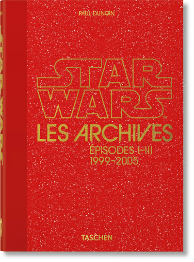 Cover image for Les Archives Star Wars. 1999–2005. 40th Ed., isbn: 9783836593267