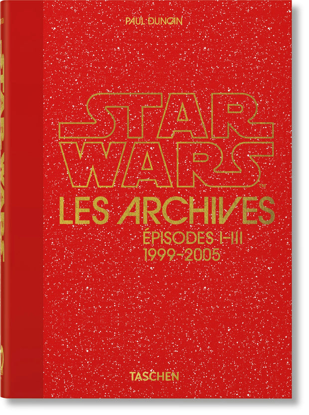 Cover image for Les Archives Star Wars. 1999–2005. 40th Ed., isbn: 9783836593267