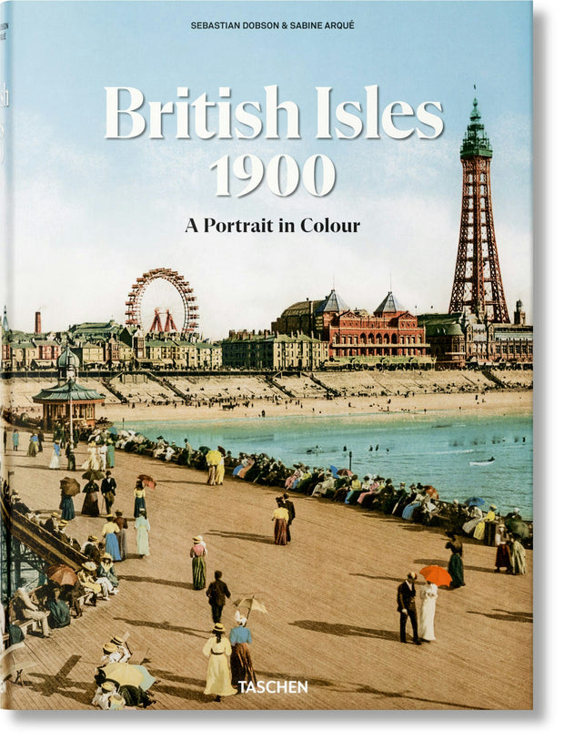 Cover image for British Isles 1900. A Portrait in Colour, isbn: 9783836595391