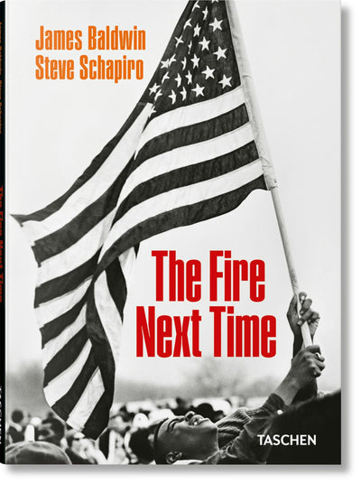 Cover image for James Baldwin. Steve Schapiro. The Fire Next Time, isbn: 9783836596992