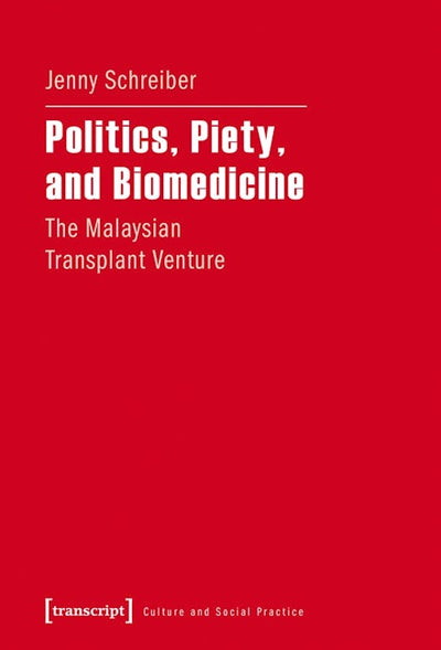 Politics, Piety, and Biomedicine