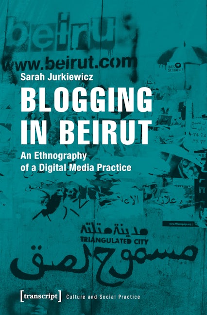 Book cover image for Blogging in Beirut ISBN: 9783837641424