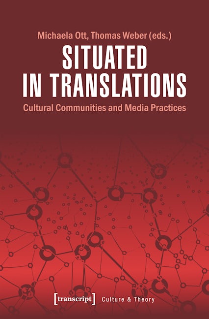 Book cover image for Situated in Translations ISBN: 9783837643435
