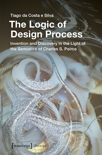 Book cover image for The Logic of Design Process ISBN: 9783837643770