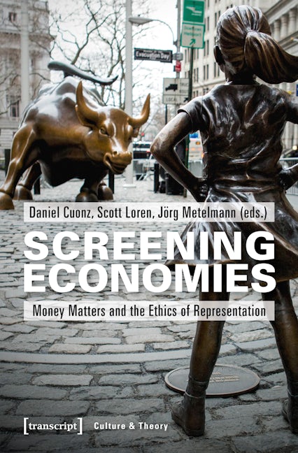 Book cover image for Screening Economies ISBN: 9783837645279