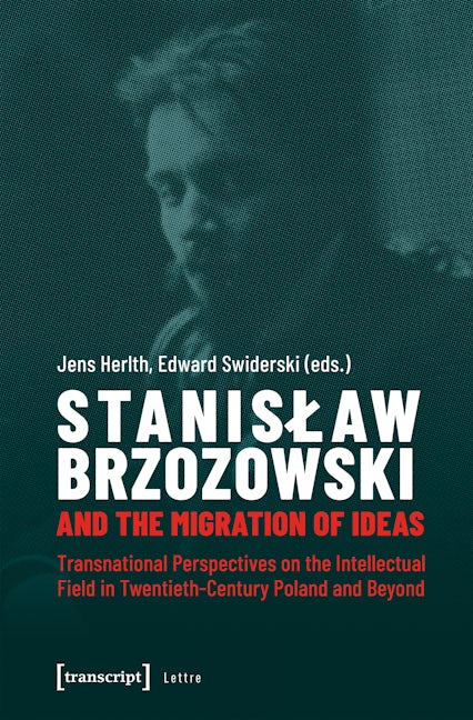 Book cover image for Stanislaw Brzozowski and the Migration of Ideas ISBN: 9783837646412