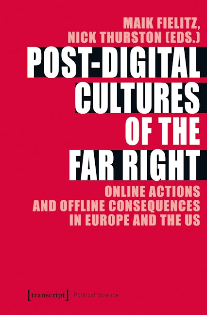 Book cover image for Post-Digital Cultures of the Far Right ISBN: 9783837646702