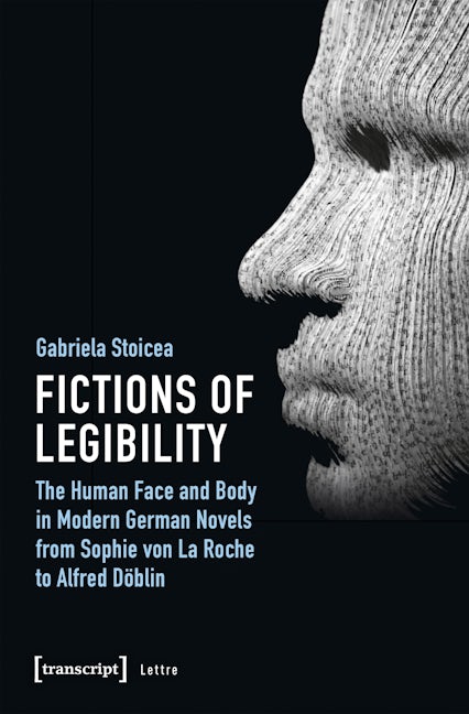 Book cover image for Fictions of Legibility ISBN: 9783837647204