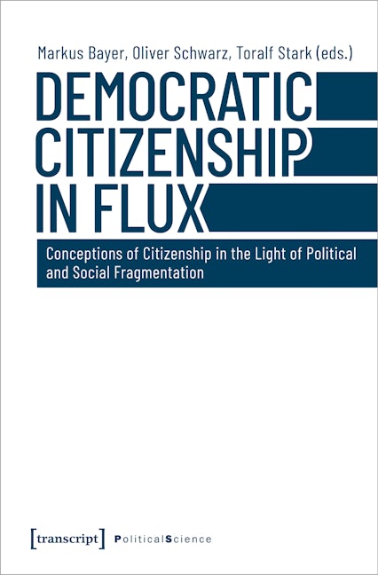 Book cover image for Democratic Citizenship in Flux ISBN: 9783837649499