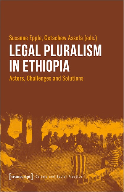 Book cover image for Legal Pluralism in Ethiopia ISBN: 9783837650211