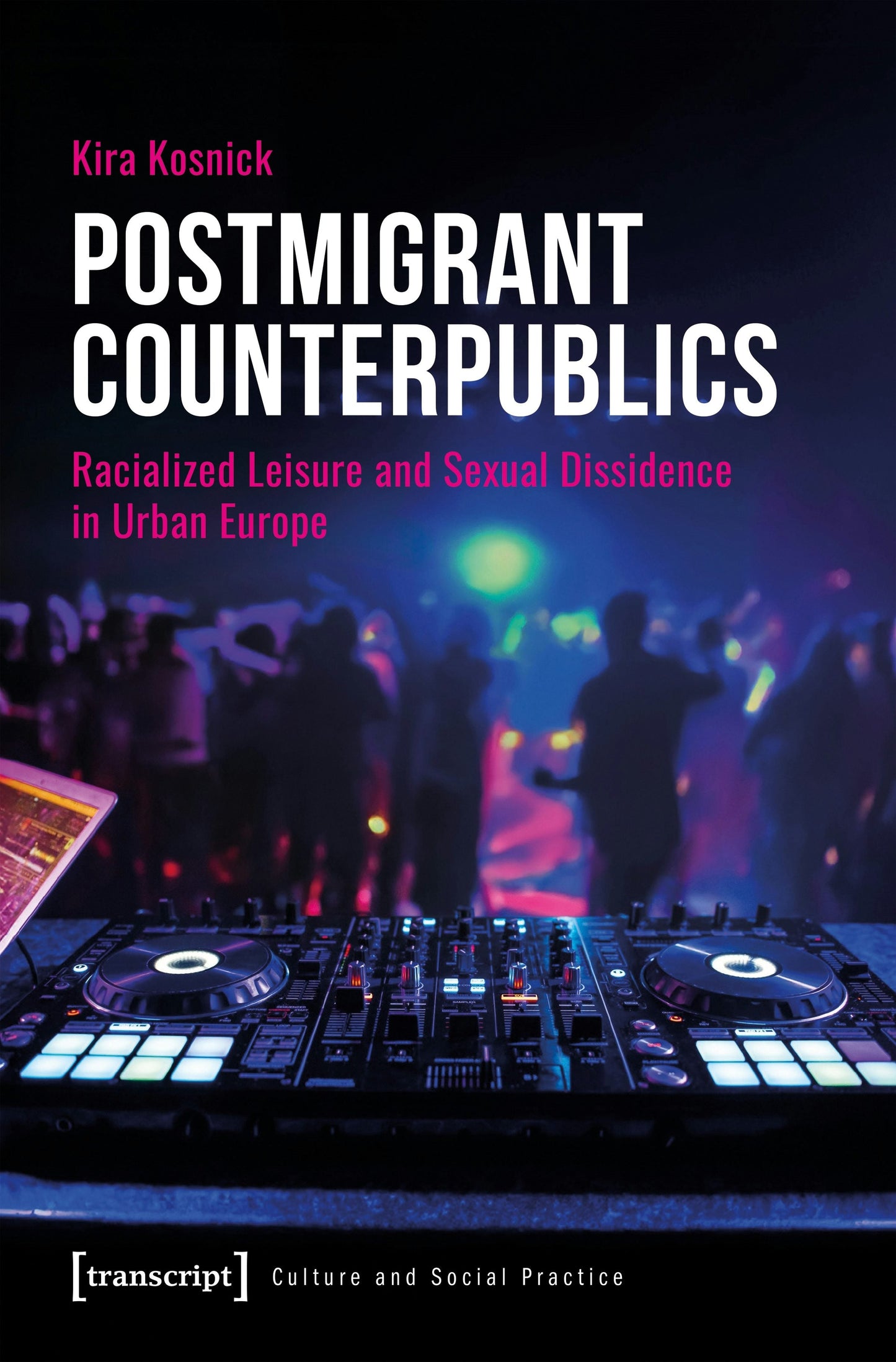 Cover image for Postmigrant Counterpublics, isbn: 9783837652598