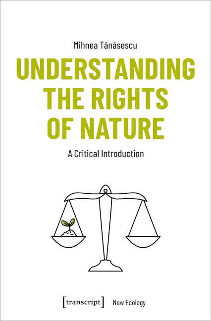 Book cover image for Understanding the Rights of Nature ISBN: 9783837654318