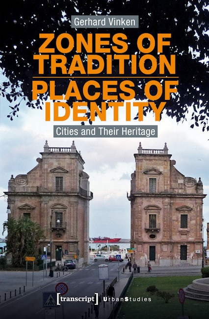 Book cover image for Zones of Tradition - Places of Identity ISBN: 9783837654462