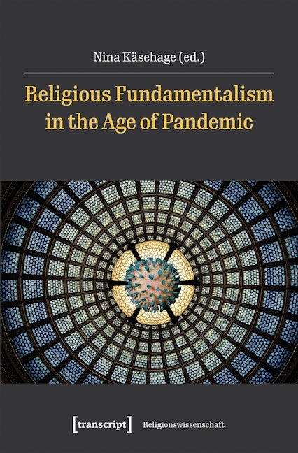 Religious Fundamentalism in the Age of Pandemic
