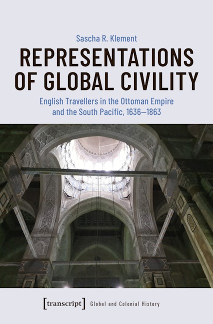 Book cover image for Representations of Global Civility ISBN: 9783837655834