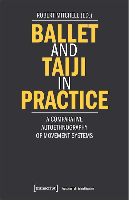 Book cover image for Ballet and Taiji in Practice ISBN: 9783837656312