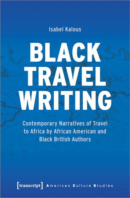 Book cover image for Black Travel Writing ISBN: 9783837659535