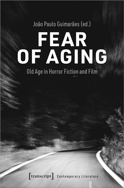 Book cover image for Fear of Aging ISBN: 9783837661958