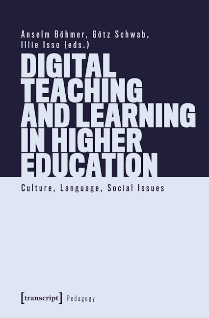Book cover image for Digital Teaching and Learning in Higher Education ISBN: 9783837662764