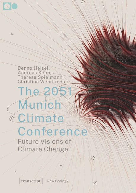 Book cover image for The 2051 Munich Climate Conference ISBN: 9783837663846