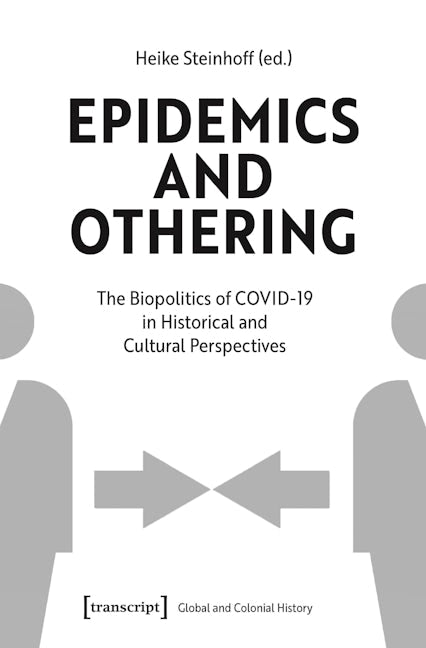 Book cover image for Epidemics and Othering ISBN: 9783837665055
