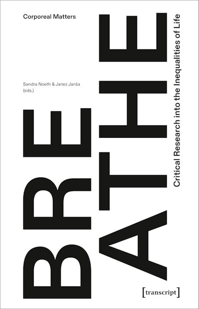 Breathe – Critical Research into the Inequalities of Life