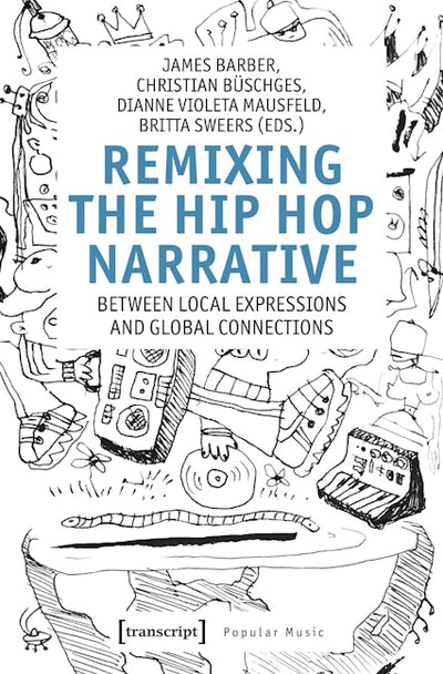 Remixing the Hip-Hop Narrative