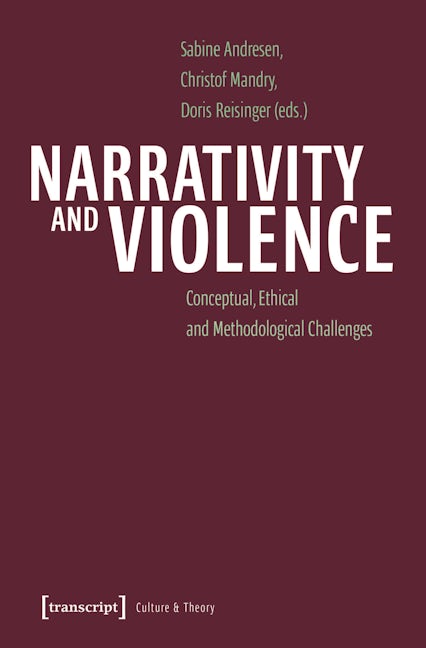 Book cover image for Narrativity and Violence ISBN: 9783837671575