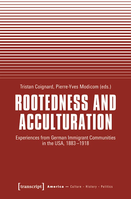 Book cover image for Rootedness and Acculturation ISBN: 9783837673593