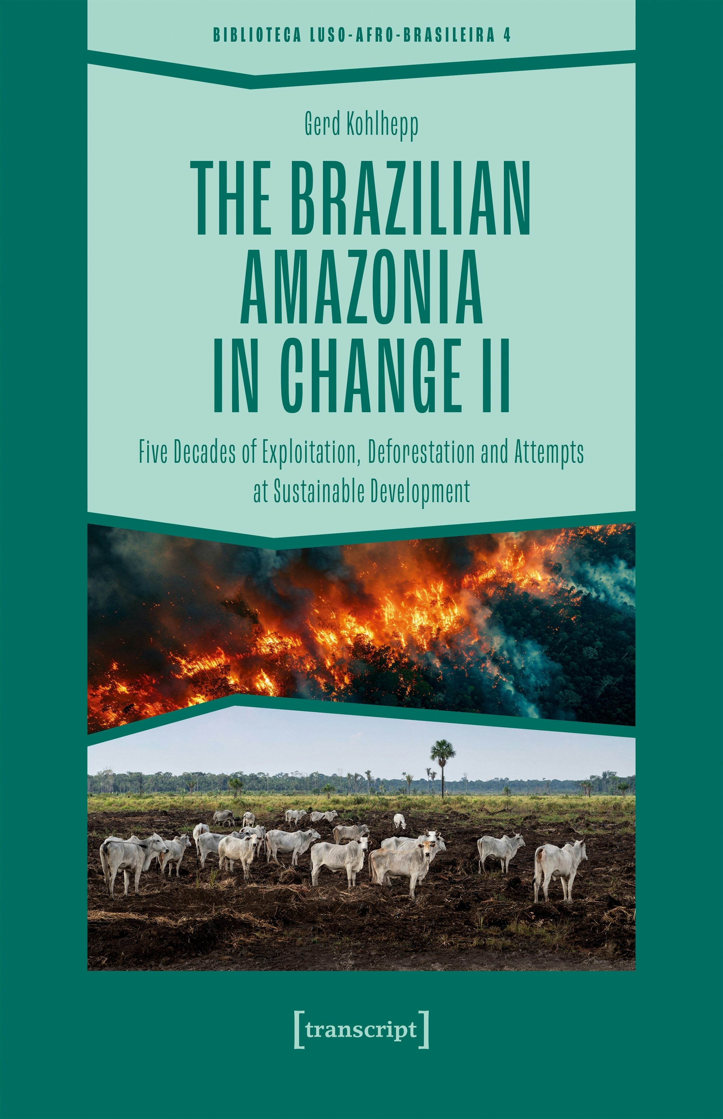 Book cover image for The Brazilian Amazonia in Change II ISBN: 9783837675351