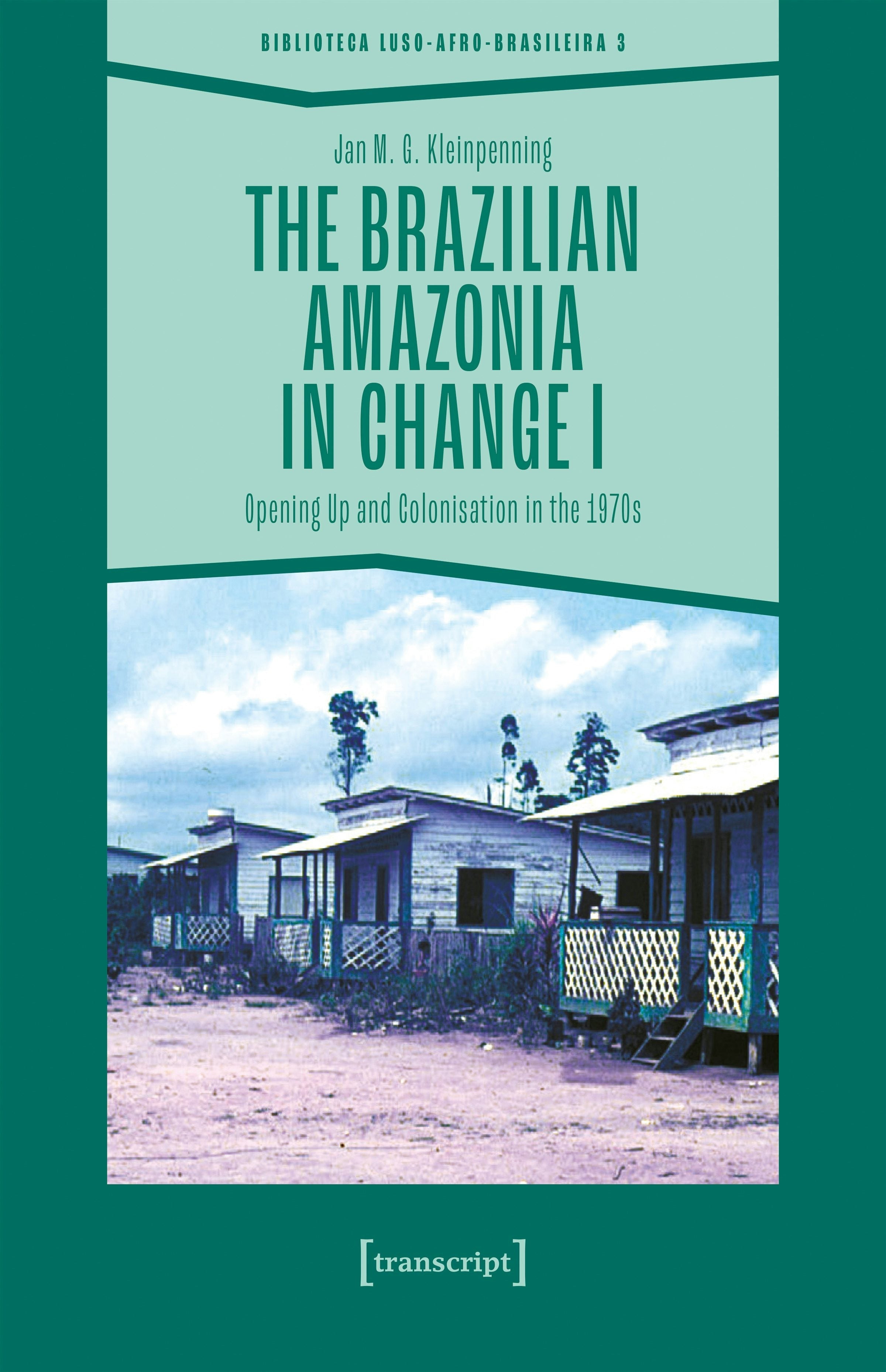 Book cover image for The Brazilian Amazonia in Change I ISBN: 9783837675368
