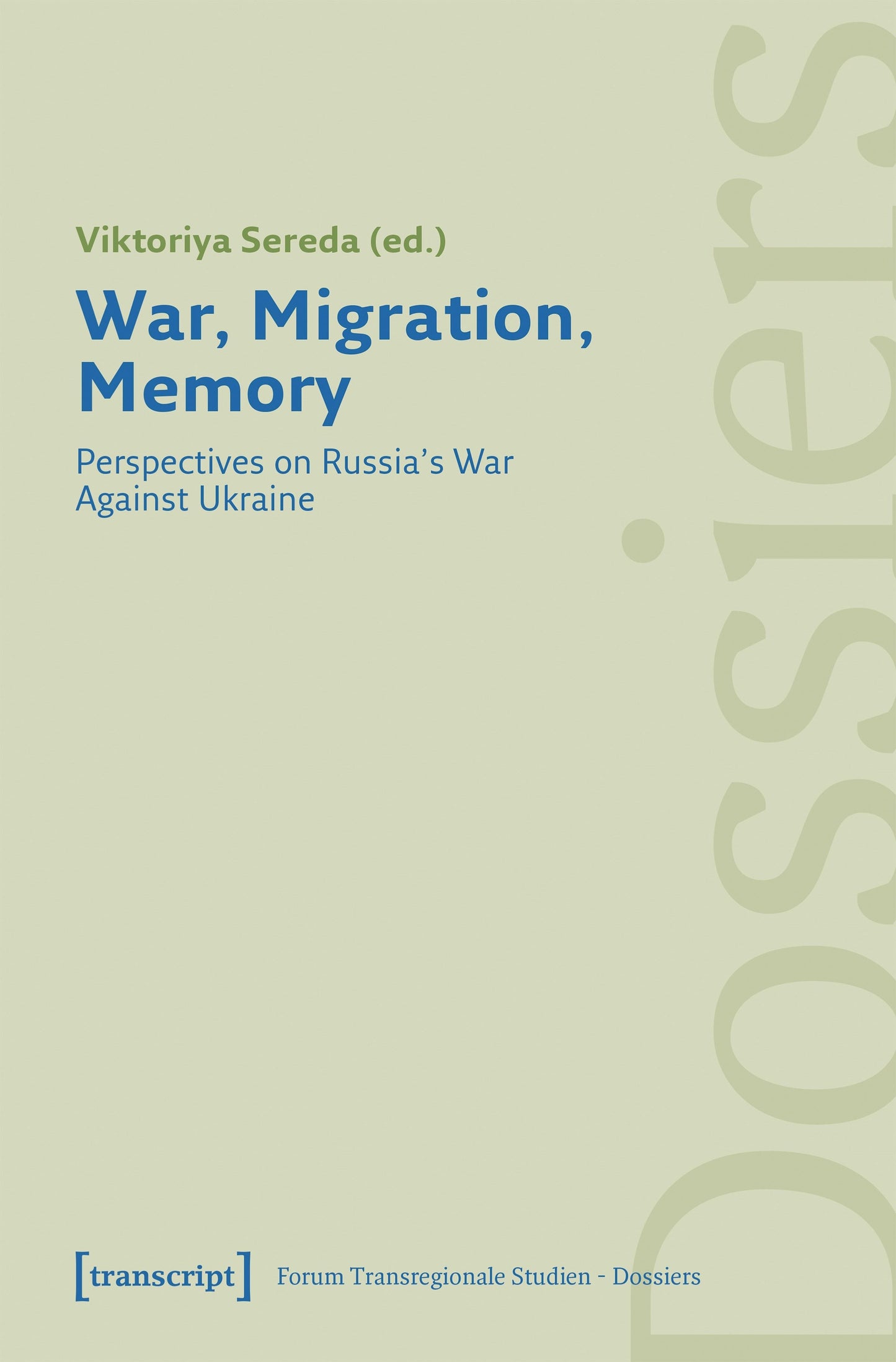 Book cover image for War, Migration, Memory ISBN: 9783837675870