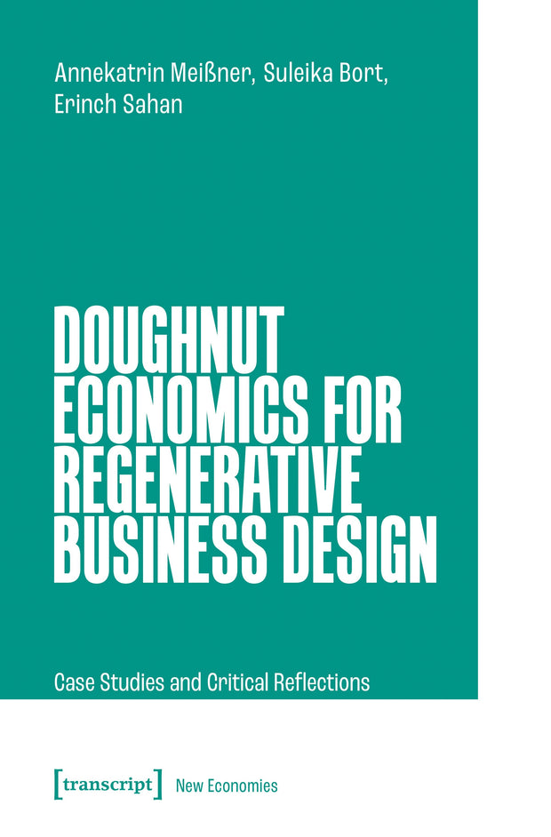 Cover image for Doughnut Economics for Regenerative Business Design, isbn: 9783837676525