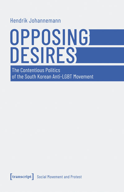 Cover image for Opposing Desires, isbn: 9783837677065