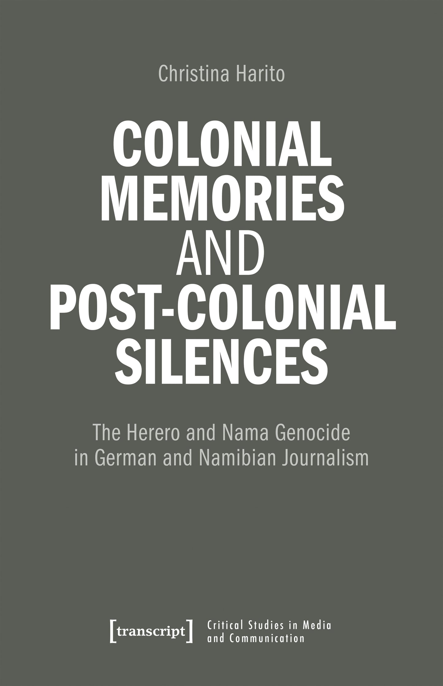 Book cover image for Colonial Memories and Post-Colonial Silences ISBN: 9783837678369