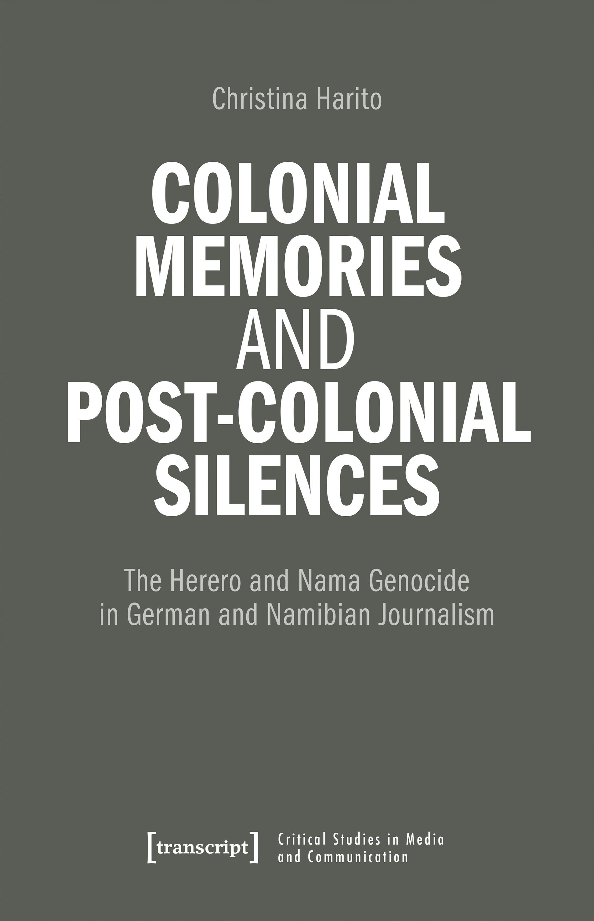 Colonial Memories and Post-Colonial Silences