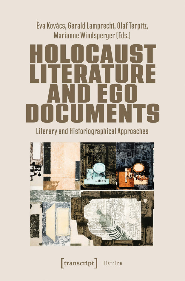 Cover image for Holocaust Literature and Ego Documents, isbn: 9783837678840