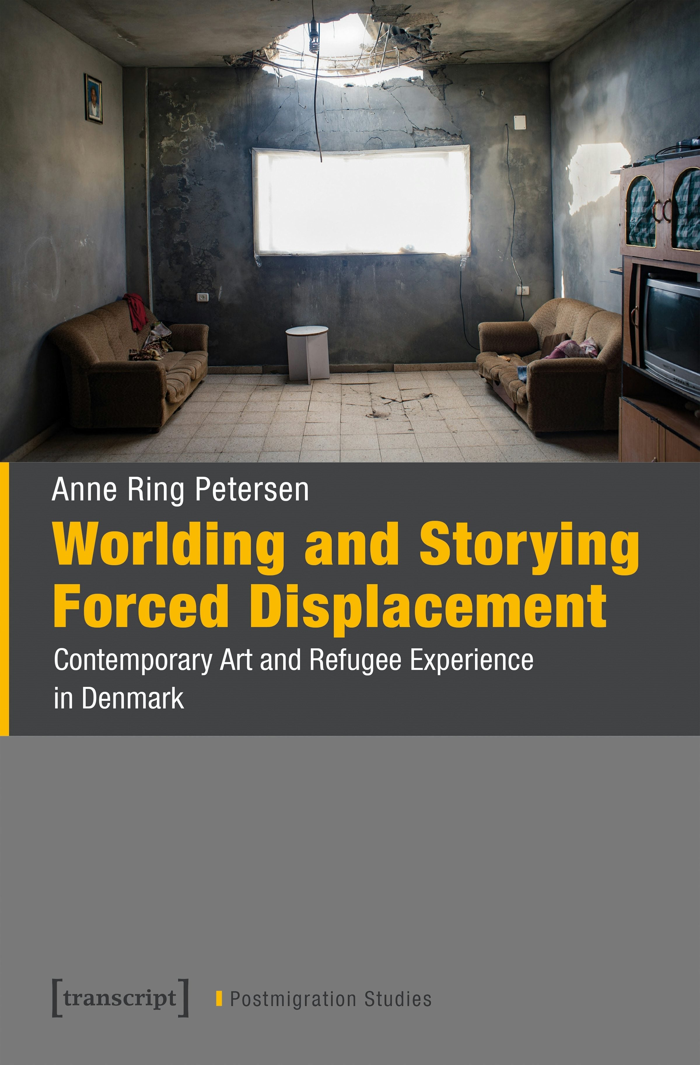 Book cover image for Worlding and Storying Forced Displacement ISBN: 9783837679236