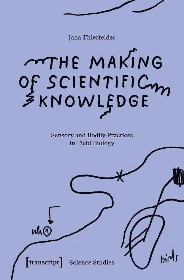 Cover image for The Making of Scientific Knowledge, isbn: 9783837679311