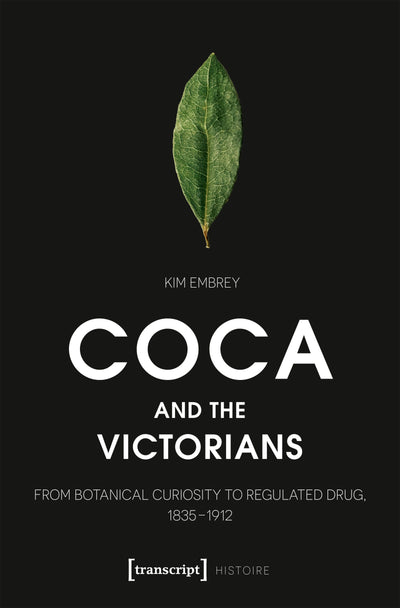 Cover image for Coca and the Victorians, isbn: 9783837679779