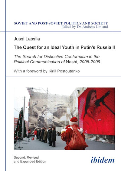 The Quest for an Ideal Youth in Putin's Russia II
