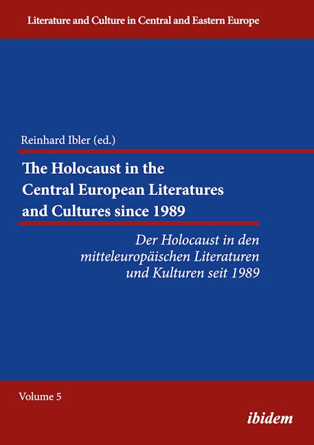 Book cover image for The Holocaust in the Central European Literatures and Cultures since 1989 ISBN: 9783838206721