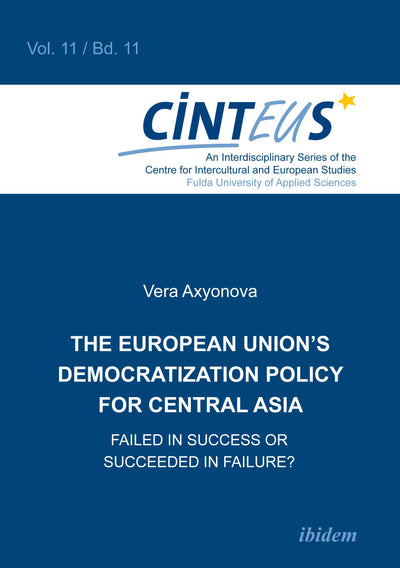 Cover image for The European Union’s Democratization Policy for Central Asia, isbn: 9783838206943
